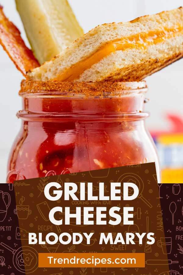 Grilled Cheese Bloody Marys